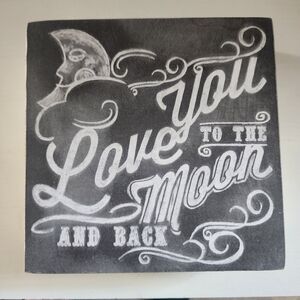 Love You To The Moon And Back Black White Distressed Wood Table Decor